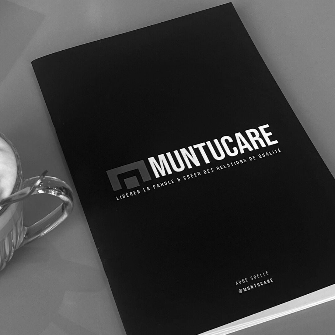 đ LibĂ©rer la Parole & CrĂ©er des Relations de QualitĂ© đ§ - MuntuCare